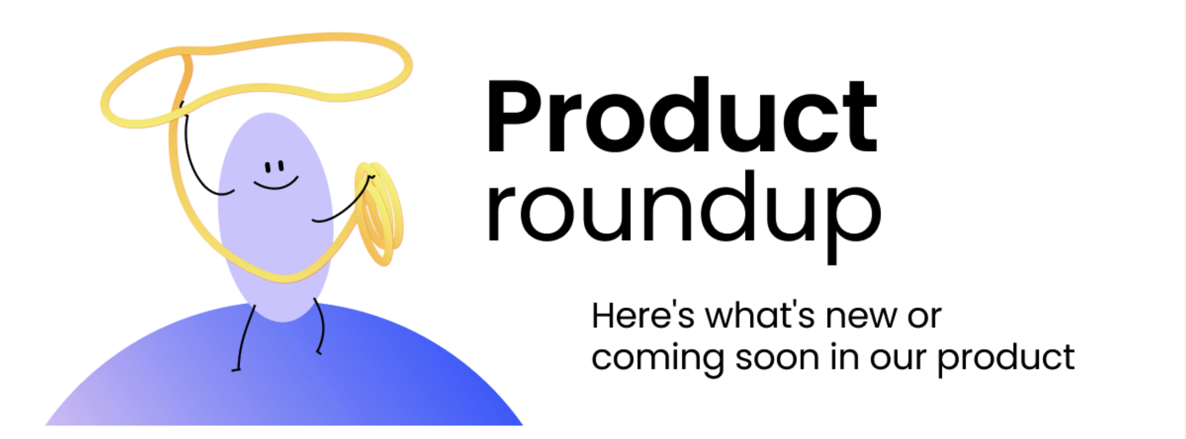 Product roundup